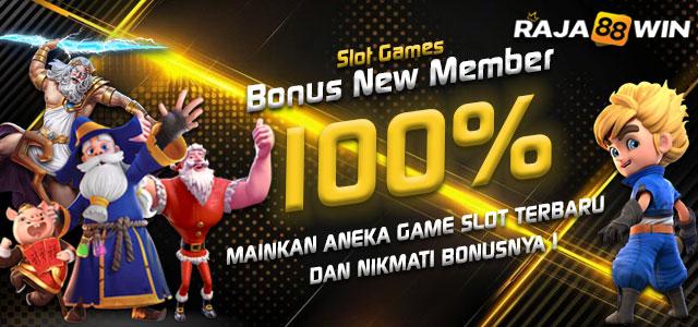 bonus new member 100% raja88win